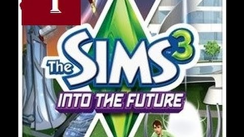 Lets Play: Sims 3 Into The Future - [Part 1] - Create-A-Sim