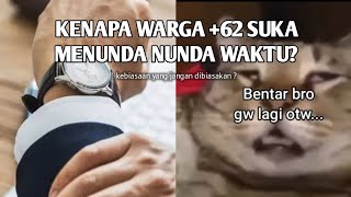Kenapa Kita Suka Menunda Nunda Atau Mengulur Waktu ???