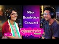 Ojaantric  assamese podcast ft mira borthakur goswami  ep116