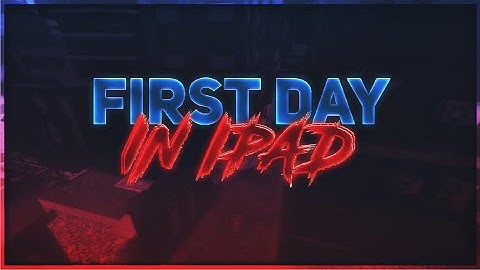 My First Day on iPad | Forward Assault Tourney Highlights