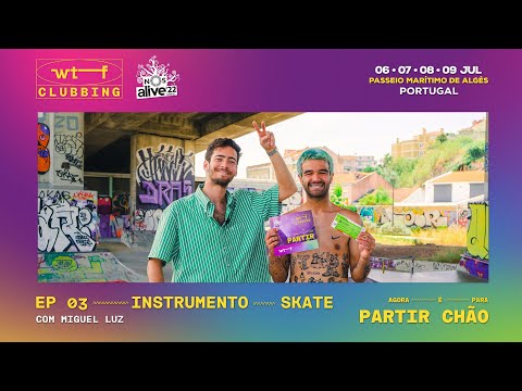 Palco WTF Clubbing - #3 Instrumento Skate