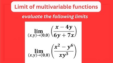 Limits of multivariable functions with solved examples