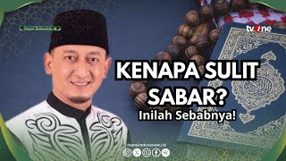 Download lagu Ini sebab Sabar dan Syukur Sulit Diamalkan? | Ust.Zacky Mirza • Damai Indonesiaku