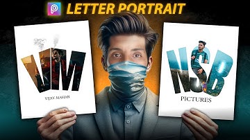 Letter Portrait Photo Editing in Picsart | Picsart Photo Editing Tutorial ||