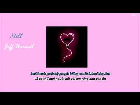STILL - JEFF BERNAT (Lyrics + Vietsub)