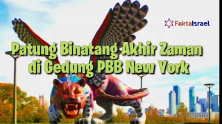 Patung Binatang Akhir Zaman di Gedung PBB New York