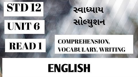 Std 12 English Unit 6 ll Std 12 English Unit 6 Read 1 Solutions#std #english #youtube#std