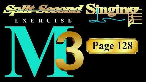 Split-Second Singing Exercise M3