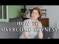 How to Overcome Shyness - Anna&#39;s Story