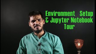 Environment Setup & Jupyter Notebook Tour - Python Programming Class 0 - Urdu / Hindi