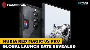 Nubia Red Magic 8S Pro I Launch Date Revealed I Shocking Updates I Tech Primer I HT Tech