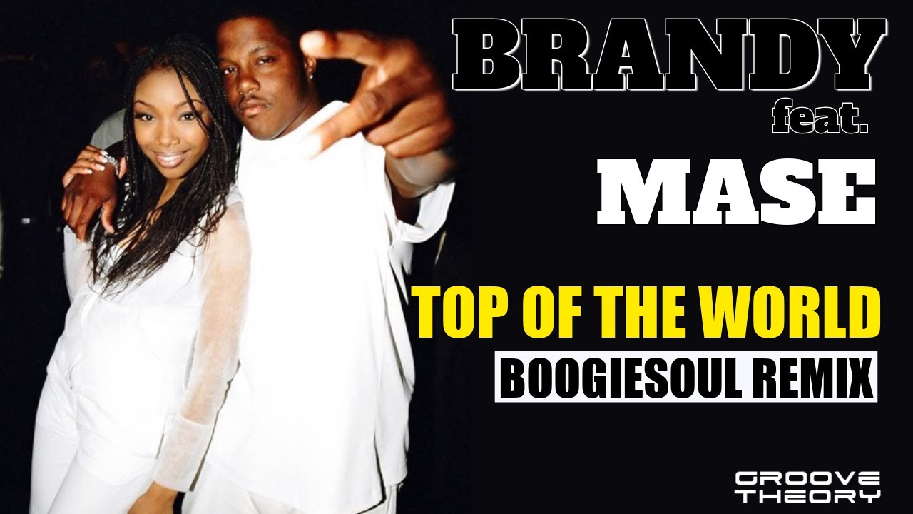Kro Behandling gård Brandy feat Mase - Top Of The World (Boogiesoul Extended Club Remix) R&B  1998 - YouTube