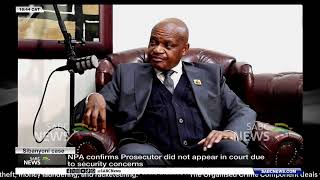 Sibanyoni Case | Prosecutor failed to appear in court due to security concerns: NPA