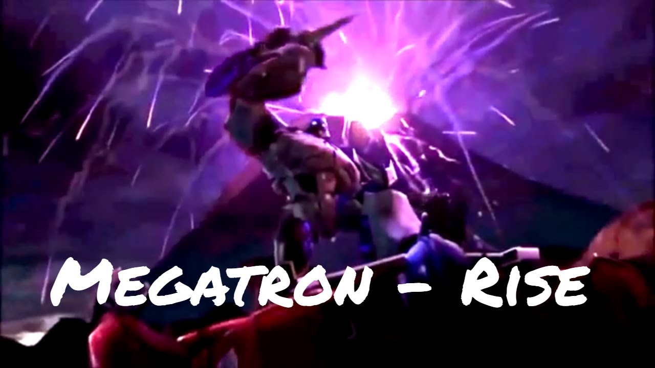 Megatron Tribute - Rise - YouTube