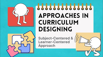 ED 301 - The Teacher and The School Curriculum (Approaches in Curriculum Designing)