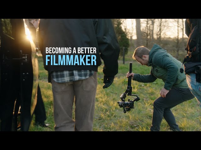 The Secret to making BETTER VIDEOS - 5 WAYS to grow as a Filmmaker class=