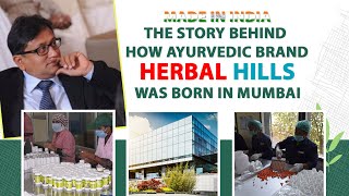 Made in India | Ayurvedic Brand | Herbal Hills | Ayurvedic Pharma Company