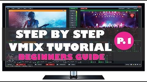 Step by Step Vmix Tutorial For Complete Beginners - How to use Vmix Software 2022 - Vmix Pro