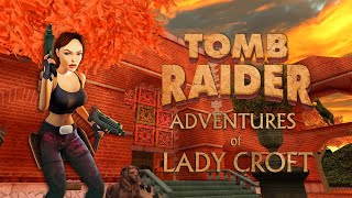 Tomb Raider  Adventures of Lady Croft [Full] Walkthrough