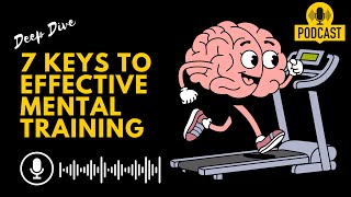 7 Keys to Effective Mental Training – Unlock Your Full Potential