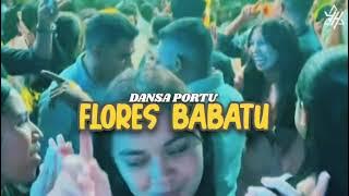 DANSA PORTU || FLORES BABATU - REMIX TERBARU 2025
