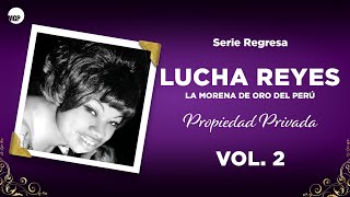 3. Un Fracaso Más, Que Importa - Lucha Reyes - Propiedad Privada,  Vol. 2 - Serie Regresa chords