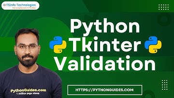 Python Tkinter Validation | Tkinter Validation Examples
