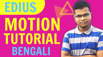Edius Motion Graphics Tutorial in Bengali