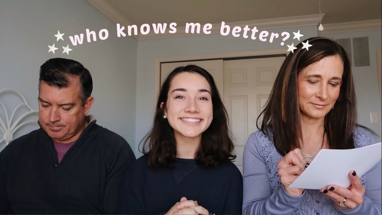 who knows me better : mom vs dad