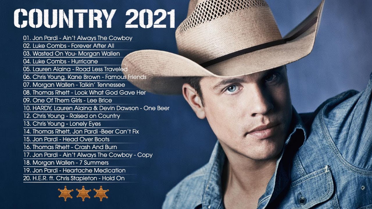 Country Music Playlist 2021 - Top New Country Songs 2021 - Best Country Hits Right Now