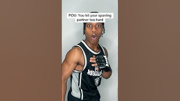 POV: You hit your sparring partner too hard