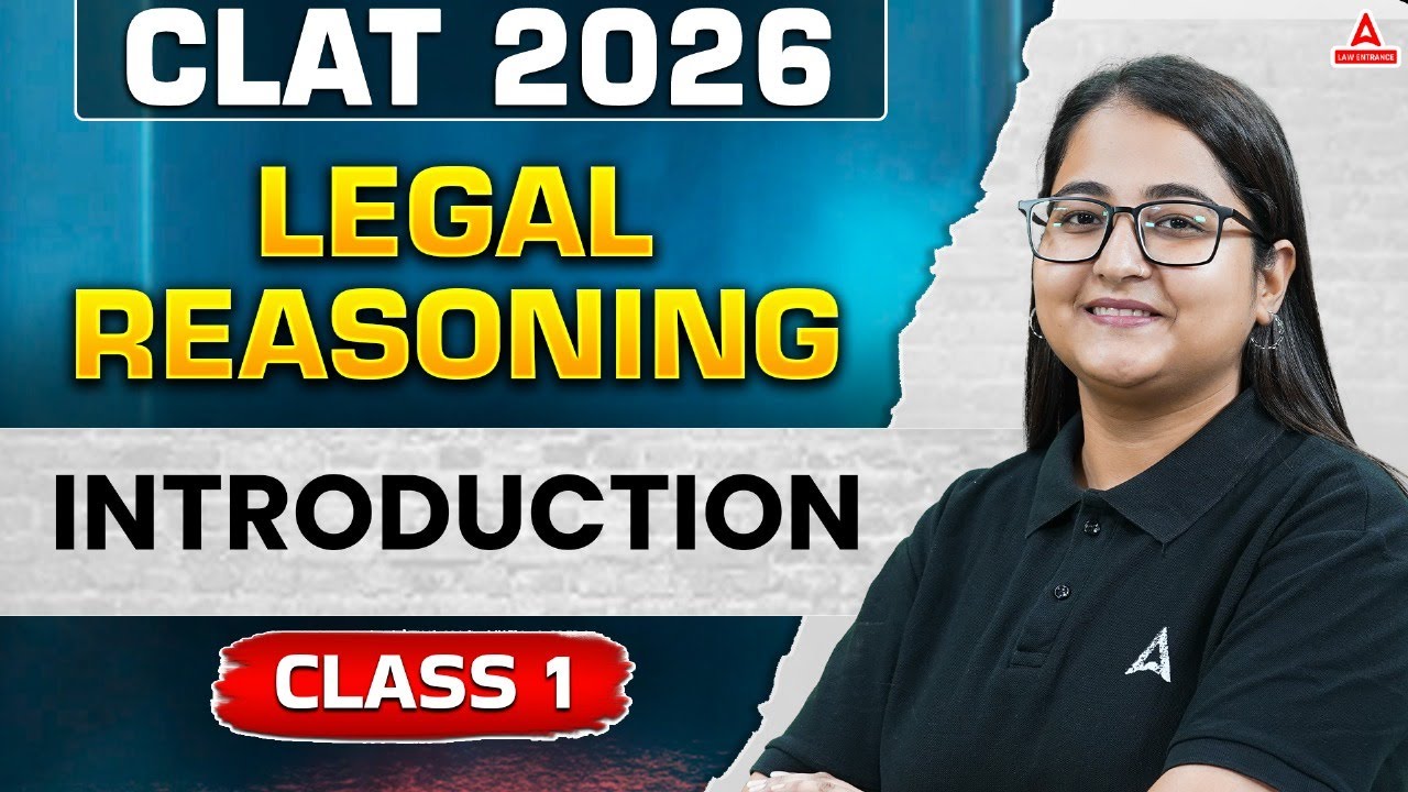 CLAT 2026 Legal Reasoning | Introduction Class | CLAT 2026 Preparation ...