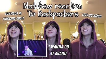 Matthew reacts to Backpacker