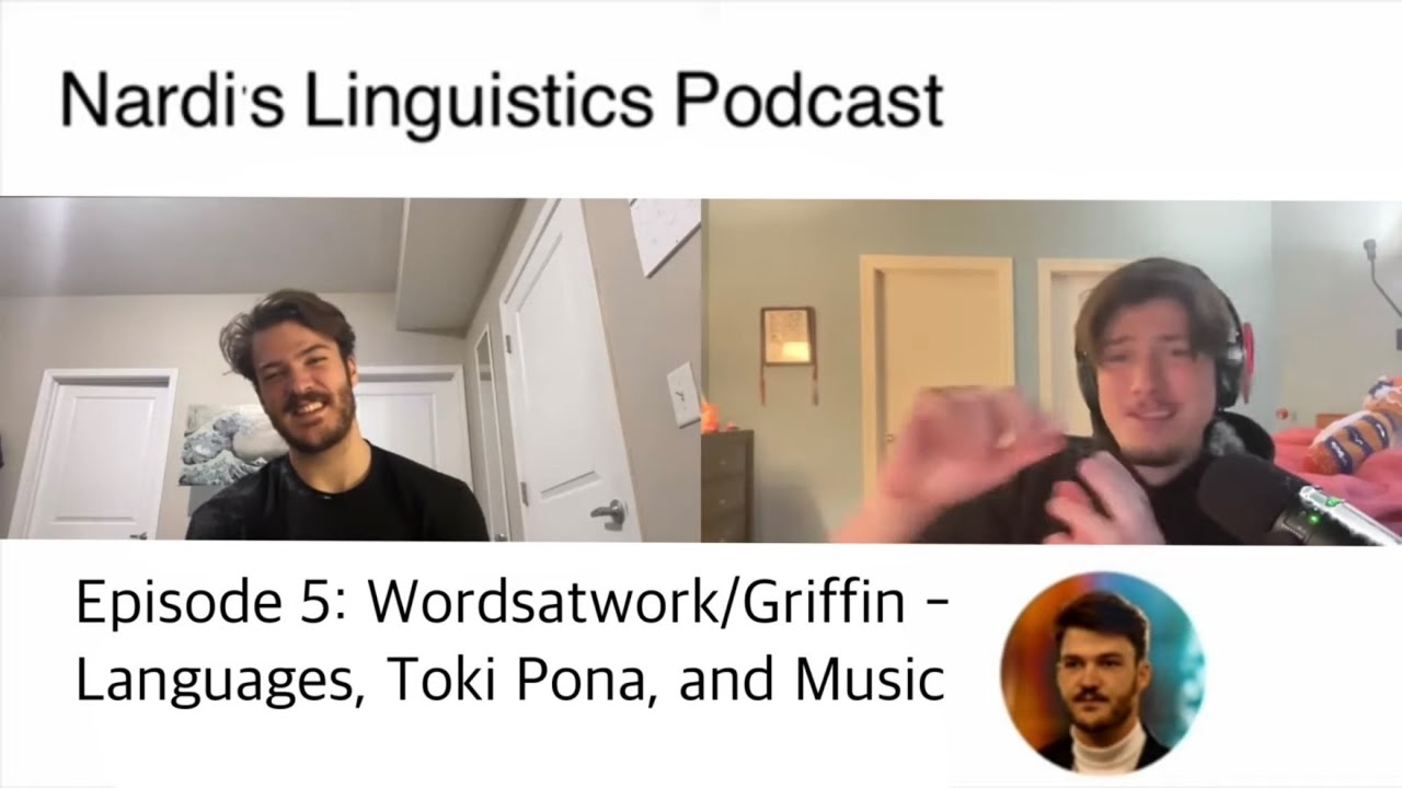 Wordsatwork - Languages, Toki Pona, and Music | Nardi's Linguistics Podcast