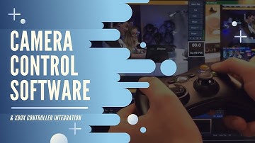 PTZOptics Camera Control Software & Xbox Controller Integration