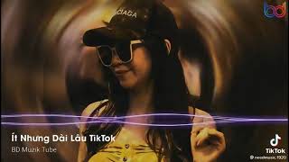 Ít nhưng dài lâu Remix Tóp Tóp