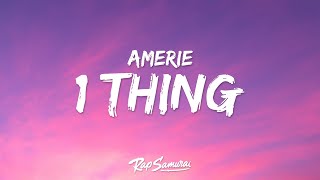 Amerie - 1 Thing (Lyrics)