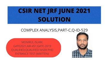Csir net june 2021,Complex Analysis, Q-Id-529, Very tricky amazing solution 1st time on you tube.
