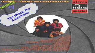 Dave Dee, dozy, Beaky, Mick And Tich - The Wreck Of The Antoinette/The Legend Of Xanadu