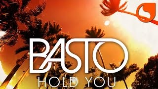 Video thumbnail of "Basto - Hold You (Lyric Video)"