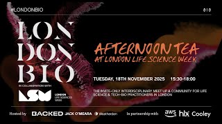LONDON BIO 18th Nov 2025, alongside London Life Sciences Week and Jefferies Healthcare Conference