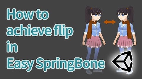 How to achieve flip in EasySpringbone