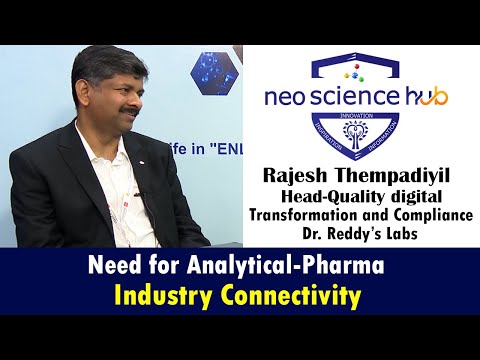Dr. Reddy's - Need for analytical pharma industry connectivity | Neo Science Hub