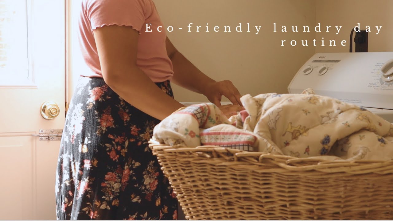 A Sustainable Laundry Day Routine: Natural Tips & Hacks For Cleaner ...