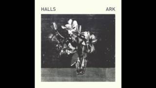 Halls - I (From Ark, No Pain In Pop 2012)