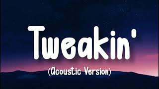 IV Jay - Tweakin ft Luh Kel (Acoustic)