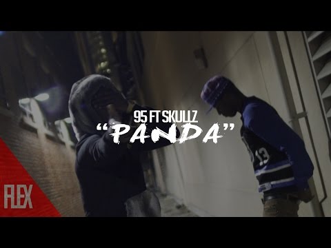 95 ft Skullz - Panda (FREESTYLE) ShotBy: @Flexvision1