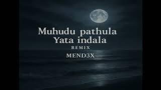 MEND3X REMIX 🌊 Muhudu Pathula Yata Indala | Shehara Winshika Vocal & Ethno-Electronic Fusion.