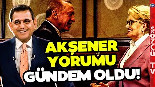 'Yok Artık O Kadar Değil' Demişti! Fatih Portakal'ın Meral Akşener Yorumu Viral Oldu