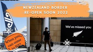 2022 NZ  එන්න පුලුවන් කවදාද.NZ Border Opening Soon